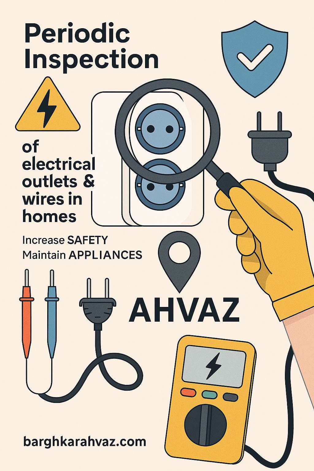 نگهداری لوازم برقی اهواز: بررسی سیم‌ها و پریزهای برق خانه